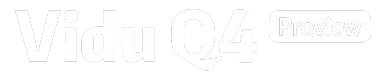 Vidu Q4 Preview title treatment on Vidu's official site